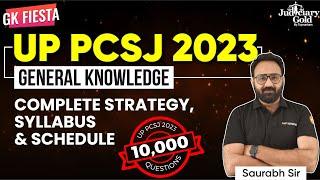 UP PCSJ GK Preparation Strategy | UP PCSJ 2023 GK Complete Strategy | UP PCSJ Syllabus & Schedule