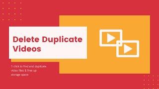 Use Duplicate Video Finder to Find and Delete Duplicate Videos - Easy & Quick