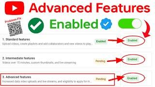 video verification youtube problem | pending Youtube Advanced Features Enable | advanced features