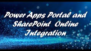 Power Apps Portal and SharePoint Online Integration