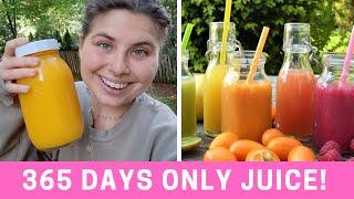 I DRANK ONLY JUICE FOR 365 DAYS AND THIS IS WHAT HAPPENED