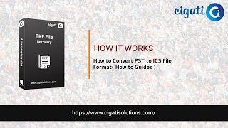 [PST to ICS] - How to Convert PST to ICS File?