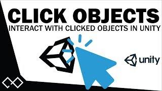 Click Objects In Unity - How To Click Objects in Unity 5 | Unity Mouse Tutorial