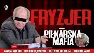 SĘDZIOWIE KLĘKALI I CAŁOWALI GO W SYGNET | HISTORIA „FRYZJERA”