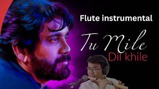 Tu mile Dil khile || Flute instrumental || Buddhalamaflute || Bansuri ko dhun||