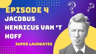Jacobus Henricus "Henry" van 't Hoff Jr | He was awarded the first Nobel Prize in Chemistry.