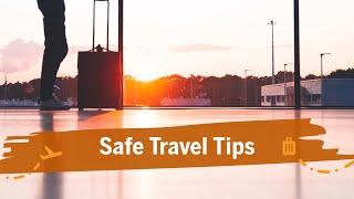 Safe Travel Tips