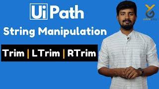 UiPath String Manipulation | Trim | LTrim | RTrim Function | Yellowgreys