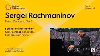 Rachmaninov: Piano Concerto No. 2 / Kirill Gerstein · Kirill Petrenko · Berliner Philharmoniker