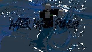 Roblox Script Showcase Episode#693/Water Magic Powers