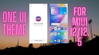 Best One Ui Theme For MIUI 12/12.5 With Advanced Customisation|Episode No.-35