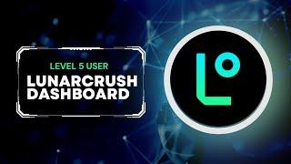 I just became a level 5 LunarCrush User | Walkthrough