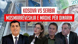  Politiko - Kosova vs Serbia - Mosmarrëveshja e madhe për dinarin - 27.02.2024