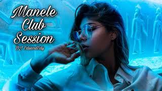  Manele Club Session | DJ EduardEdy | Manele Club Mix 