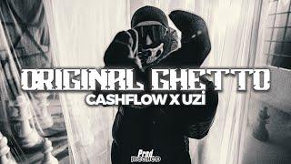 Cashflow x Uzi - ORIGINAL GHETTO (4K Remix Video) prod.@driplyrs