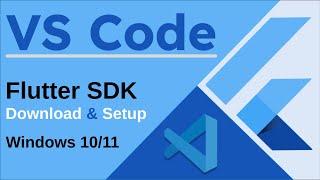 Visual Studio Code | Flutter SDK Setup  | How to Install Flutter on Visual Studio Code?
