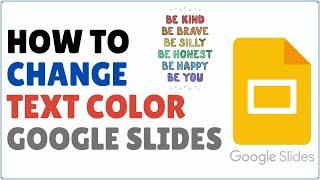 How to Change Text Color in Google Slides