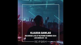 KLAUDIA GAWLAS @ RE/FORM WAREHOUSE LOS ANGELES 2024 (live)