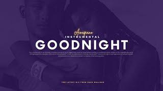 Amapiano Instrumental Beats 2024 - "Goodnight"