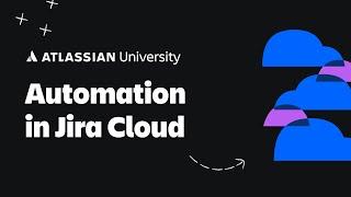 Automation in Jira Cloud