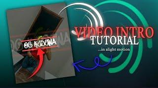 Simple Intro tutorial in Alight Motion.OG KEDEWA tutorials . 675