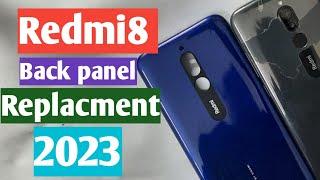 Redmi8 back panel change / 2023