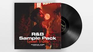 FREE RNB SAMPLE PACK "GOOD VIBES" | VINTAGE 90s R&B Loop KIt