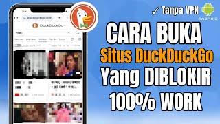 Cara Terbaru Buka Situs DuckDuckGo Yang diblokir