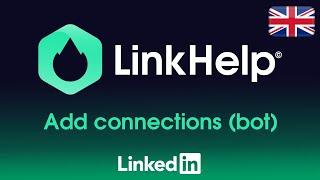 Linkhelp - Add Connections bot (TUTO)