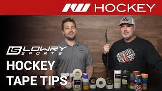 Top Hockey Tape Tips with Lowry Sports