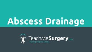 Surgical Skills - Abscess Drainage