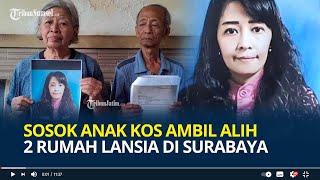 Sosok Tri Ratna Dewi, Anak Kos Ambil Alih 2 Rumah Lansia di Surabaya, Janji Urus Malah Ganti Nama