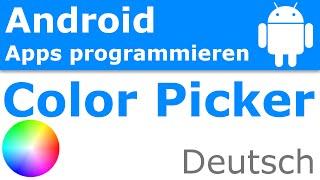 Farben auswählen mit dem Color Picker - Android Apps programmieren [Deutsch / German]