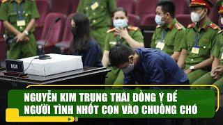 Nguyễn Kim Trung Thái đồng ý để người tình nhốt con vào chuồng chó