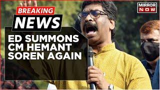 Breaking News | ED Issues Fresh Summons To Jharkhand CM Hemant Soren In Alleged Land Scam Case