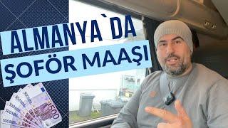 Almanya'da Tır Şoförü maaşı 2023