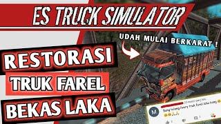 Retorasi truk farel - ets truck simulator id - livery es truck farel