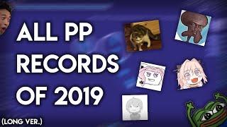 PP Records of 2019 (Full ver.)