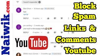 How to Block Spam links on Youtube channel || Stop Spam Comments in YT videos