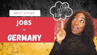 Best Cities for Jobs in Germany for Foreigners, Non German Speakers 2021