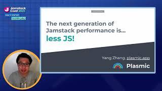 The next generation of Jamstack performance is… less JS! | Yang Zhang