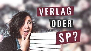 VERLAG ODER SELF PUBLISHING? - MIT DEM SCHREIBEN GELD VERDIENEN Autor werden - Autor sein (Folge 3)