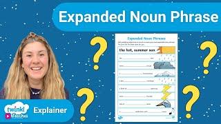 Twinkl KS1 | Expanded Noun Phrases Worksheet