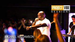 "Freestyle"  - Michael Williamson [Project Vibe Sessions]