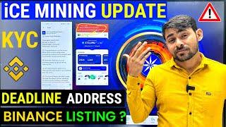 Ice Mininig Deadline  Ice Binance Listing | Ice Mining BNB Address,KYC Update by Crypto Wala Dost