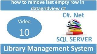 how to remove last empty row in datagridview c#