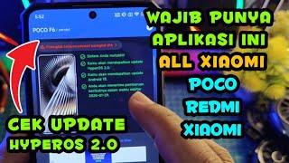 User Xiaomi Wajib Punya Aplikasi ini! Cek Update HyperOS 2.0 Android 15 Update Manual & OTA Update