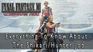 Final Fantasy XII: The Zodiac Age - Shikari/Hunter Job Guide, Everything There is to Know