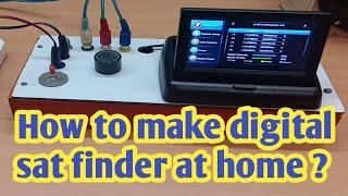 How to make satellite finder meter at home ?