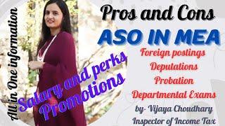 ASO in MEA COMPLETE JOB PROFILE+PROMOTIONS+SALARY+TRANSFERS+Foreign postings+PROS AND CONS #ssc #aso
